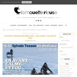 Sylvain Tesson en dédicace - La Mouette rieuse - Paris