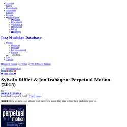Sylvain Rifflet & Jon Irabagon: Perpetual Motion