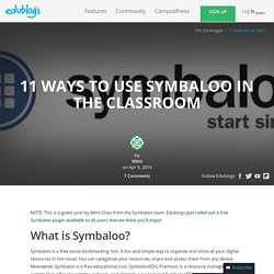 11 Ways to use Symbaloo in the Classroom - The Edublogger