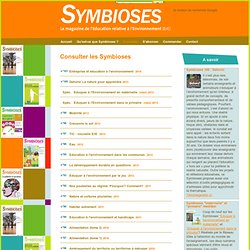 Le magazine de l'Education à L'Environnement (ErE) — Consulter les Symbioses