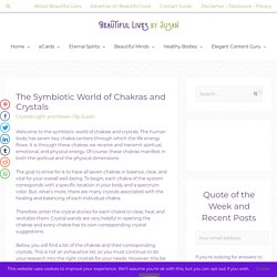 The Symbiotic World of Chakras and Crystals