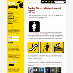 Symbol Signs: Helvetica Man and Beyond