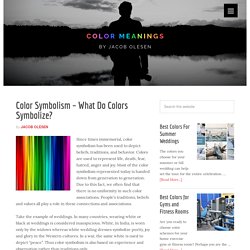 Color Symbolism - What Do Colors Symbolize?