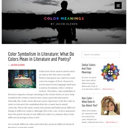 Color Symbolism in Literature: What Do Colors Mean in Literature and Poetry?