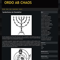 Symbolisme du Chandelier - ORDO AB CHAOS