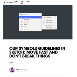 Our Symbols guidelines in Sketch: Move fast and don't break things