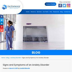 Signs and Symptoms of an Anxiety Disorder