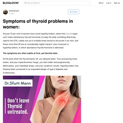 Symptoms of thyroid problems in women: