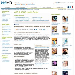 ADHD in Adults - Symptoms, Causes, Types, Treatments, and More