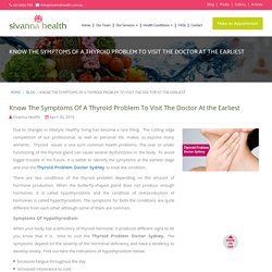 Know The Symptoms Of A Thyroid Problem - Find Doctor in Sydney