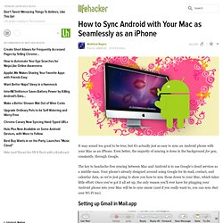 How to Sync Android with Your Mac as Seamlessly as an iPhone