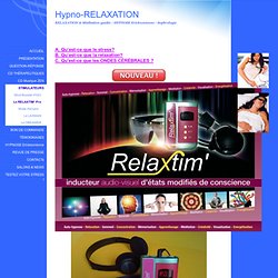 RELAXTIM' stimulateur Audio-visuel synchronisation d'ondes cérébrales avec les CD Audiocaments d'Auto-hypnose Métarelaxation ou Méta-relaxation