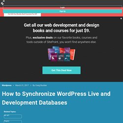 How to Synchronize WordPress Live and Development Databases