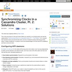 Synchronizing Clocks In a Cassandra Cluster, Pt. 2: Solutions