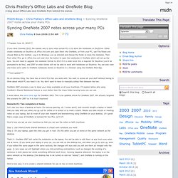 Chris Pratley&#039;s Office Labs and OneNote Blog : Syncing OneN