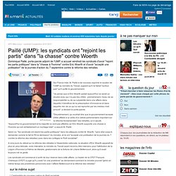 Paillé (UMP): les syndicats ont "rejoint les partis" dans "la chasse" contre Woerth -  Actualité politique - MSN & M6