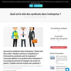 Quel est le rôle des syndicats dans l’entreprise ? - Cassius Avocats