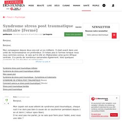 Syndrome stress post traumatique militaire - Santé-Médecine