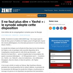 Il ne faut plus dire « Yavhé » : le synode adopte cette disposition – ZENIT – Francais