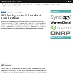 NAS Synology connecté à un VPN et accès à distance