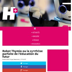 Robot Thymio ou la synthèse parfaite de l'éducation du futur