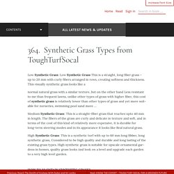 Synthetic Grass Types from ToughTurfSocal