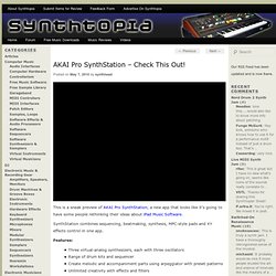 AKAI Pro SynthStation – Check This Out!