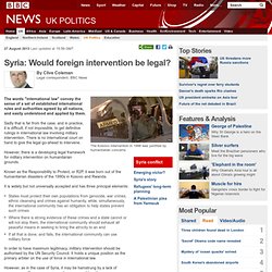 Syria: Would foreign intervention be legal?
