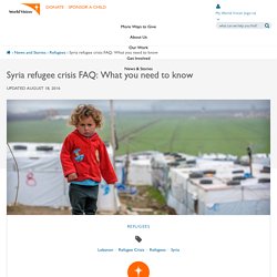 Syria refugee crisis FAQ: What you need to know