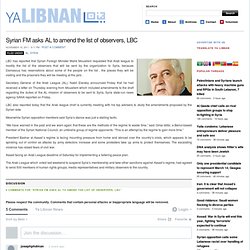 Syrian FM asks AL to amend the list of observers, LBC