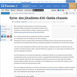 Syrie: des jihadistes d'Al-Qaïda chassés