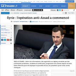 Syrie : l'opération anti-Assad a commencé