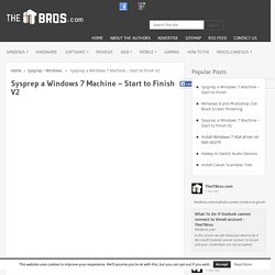 Sysprep a Windows 7 Machine – Start to Finish V2