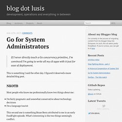 Go for System Administrators - blog dot lusis