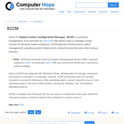What is SCCM (System Center Configuration Manager)?