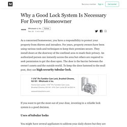 Why a Good Lock System Is Necessary For Every Homeowner