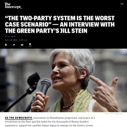 “The Two-Party System Is the Worst Case Scenario” — An Interview With the Green Party’s Jill Stein
