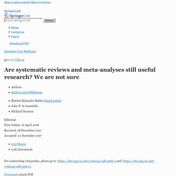 Are systematic reviews and meta-analyses still useful research? We are not sure
