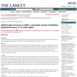 The Lancet - Global burden of cancer in 2008: a systematic analysis of disability-adjusted life-years in 12 world regions