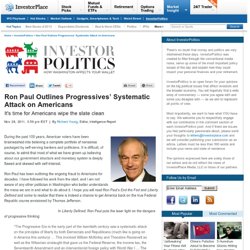 Ron Paul Outlines a Systematic Attack on Americans