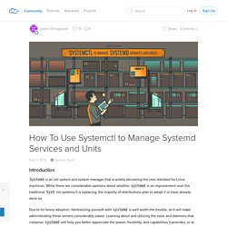 How To Use Systemctl to Manage Systemd Services and Units
