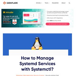 How to Manage Systemd Services with Systemctl?