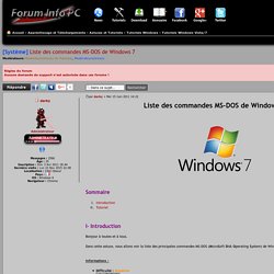Liste des commandes MS-DOS de Windows 7 : Tutoriels Windows Vista/7
