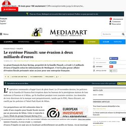 Le système Pinault: une évasion à deux milliards d'euros - Page 2