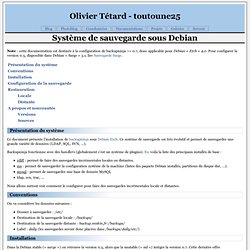 Système de sauvegarde sous Debian - Olivier « toutoune25 » Tétard