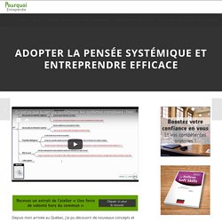 Adopter la pensée systémique et entreprendre efficace