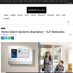 Home Alarm Systems Brampton - S.P Networks