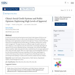 China’s Social Credit Systems and Public Opinion: Explaining High Levels of Approval by Genia Kostka