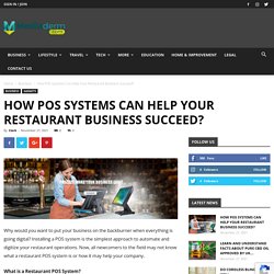 How POS Systems Can Help Your Restaurant Business Succeed?