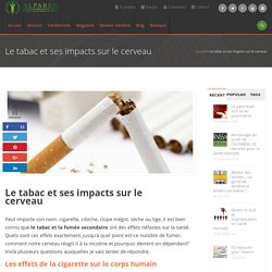 Le tabac et ses impacts sur le cerveau - Alpabem